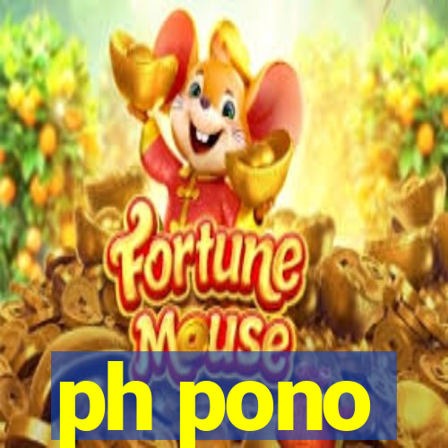 ph pono
